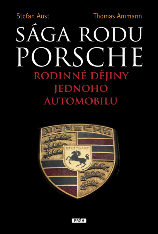 Sága rodu Porsche - Stefan Aust, Thomas Ammann