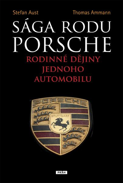 Sága rodu Porsche - Stefan Aust, Thomas Ammann