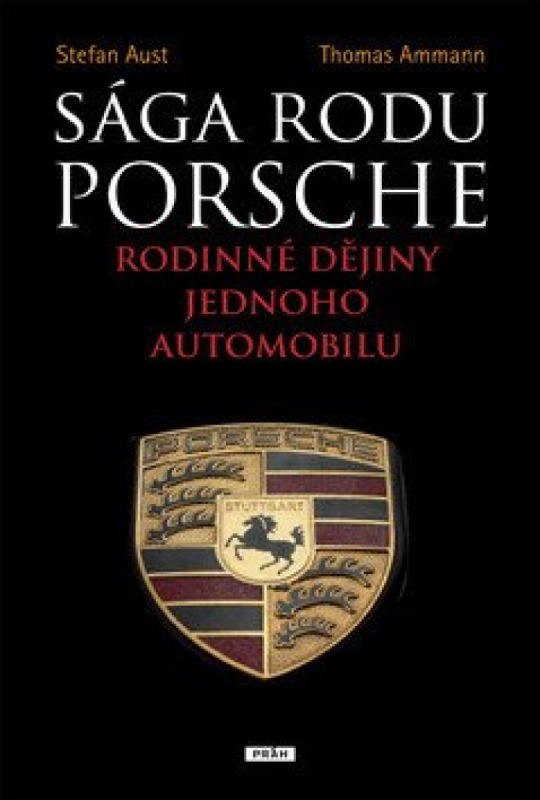 Sága rodu Porsche - Stefan Aust, Thomas Ammann