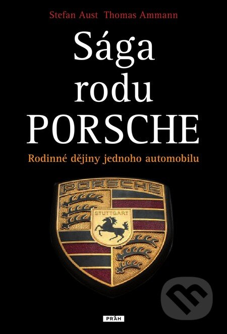 Sága rodu Porsche - Stefan Aust, Thomas Ammann