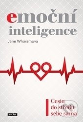 Emoční inteligence - Jane Wharamová