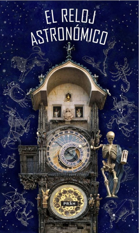 Pražský orloj / El Reloj astronómico - Anna Novotná