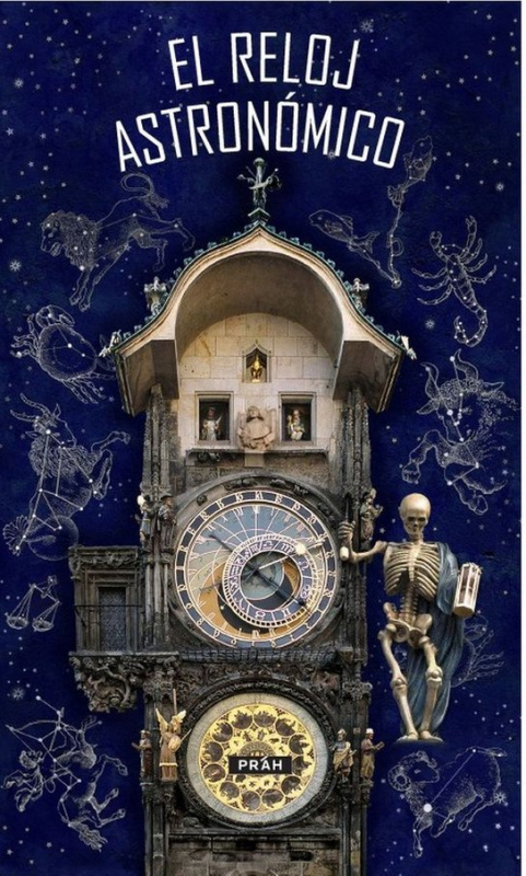 Pražský orloj / El Reloj astronómico - Anna Novotná