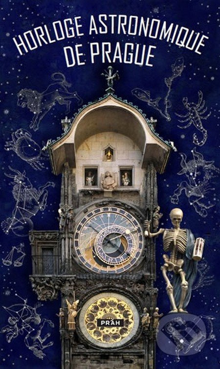 Pražský orloj / Horloge Astronomique De Prague - Anna Novotná
