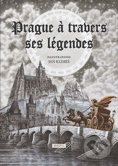 Prague a travers ses legendes - Anna Novotná