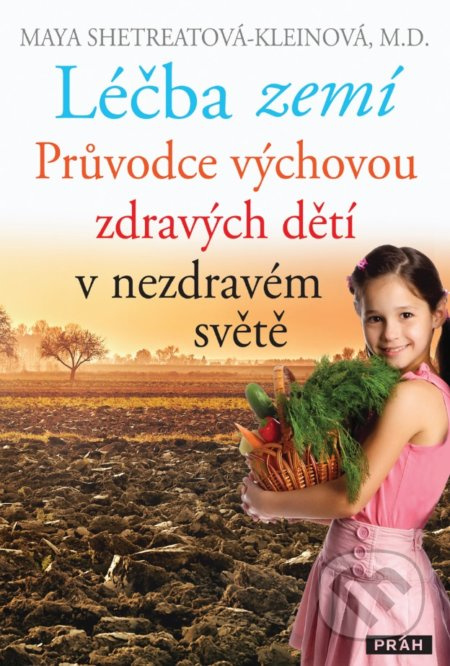 Léčba zemí - Maya Shetreatová-Kleinová