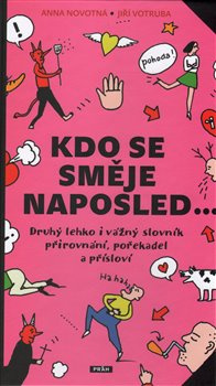 Kdo se směje naposled… - Anna Novotná