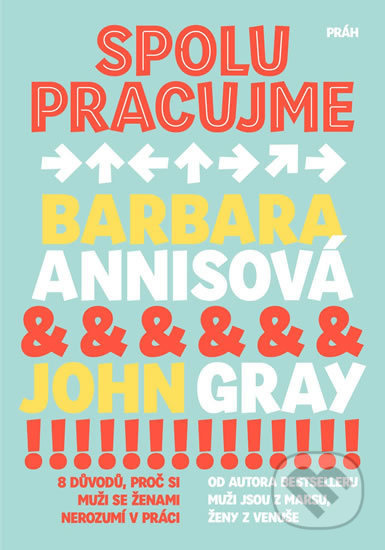 Spolupracujme (8 důvodů, proč si muži se ženami nerozumí v práci) - kniha z kategorie Psychologie