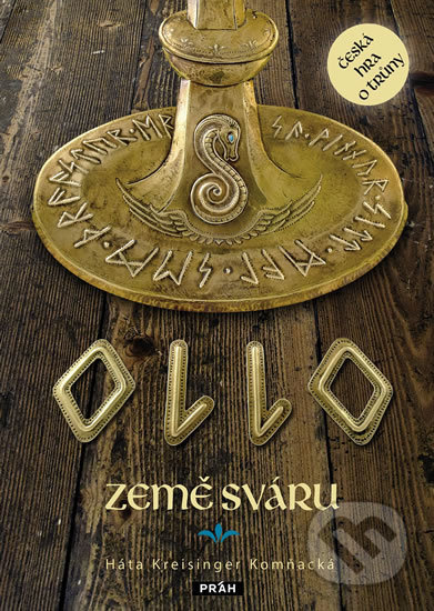 Ollo: Země sváru - Háta Kreisinger Komňacká