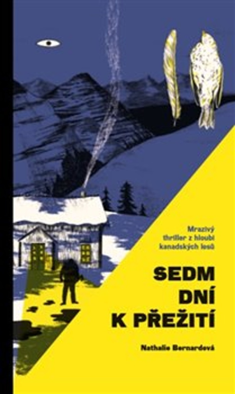 Sedm dní k přežití - Nathalie Bernardová