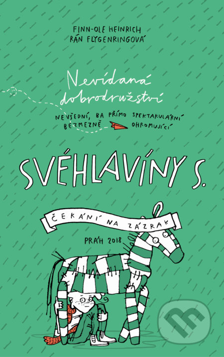 Čekání na zázrak (Nevídaná dobrodružství nevšední, ba přímo spektakulární, bezmezně ohromující SVÉHLAVÍNY S. 2) - kniha z kategorie Beletrie pro děti