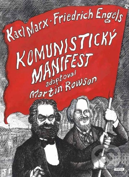 Komunistický manifest - Karl Marx, Friedrich Engels