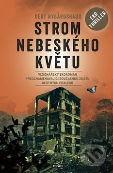 Strom nebeského květu - Gert Nygardshaug