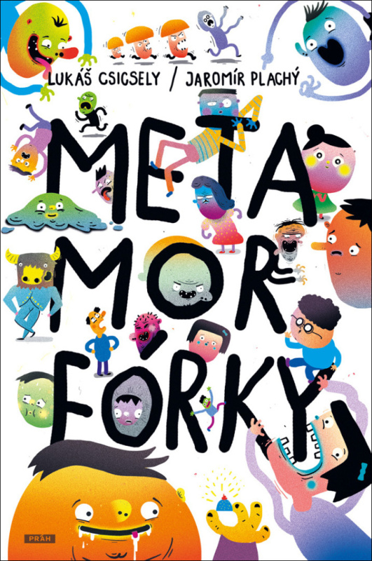 Metamorfórky - Lukáš Csicsely