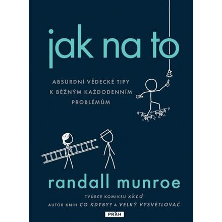 Jak na to - Randall Munroe