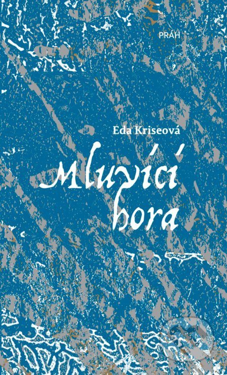 Mluvící hora - Eda Kriseová
