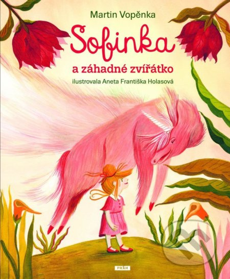 Sofinka a záhadné zvířátko - Martin Vopěnka