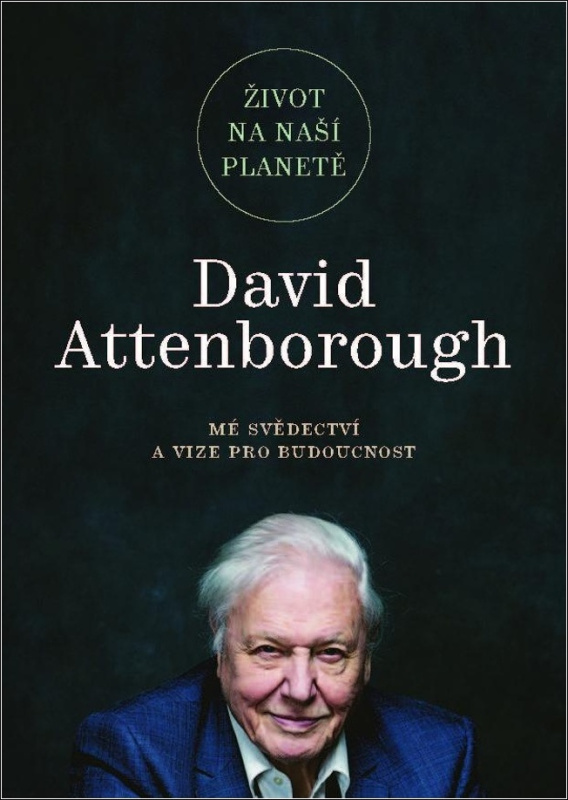 Život na naší planetě - David Attenborough