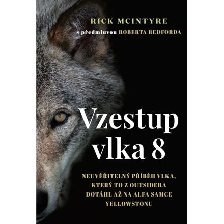 Vzestup vlka 8 - Rick McIntyre