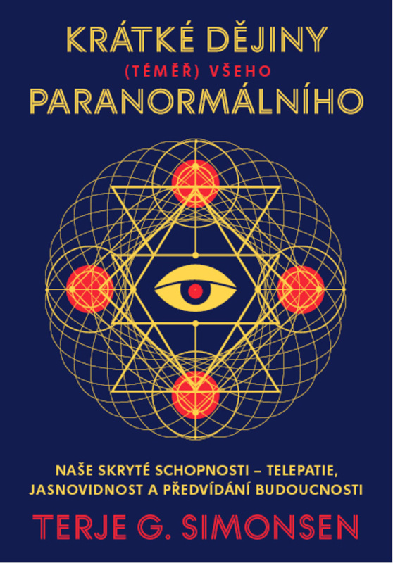 Krátké dějiny (téměř) všeho paranormálního - Terje G. Simonsen