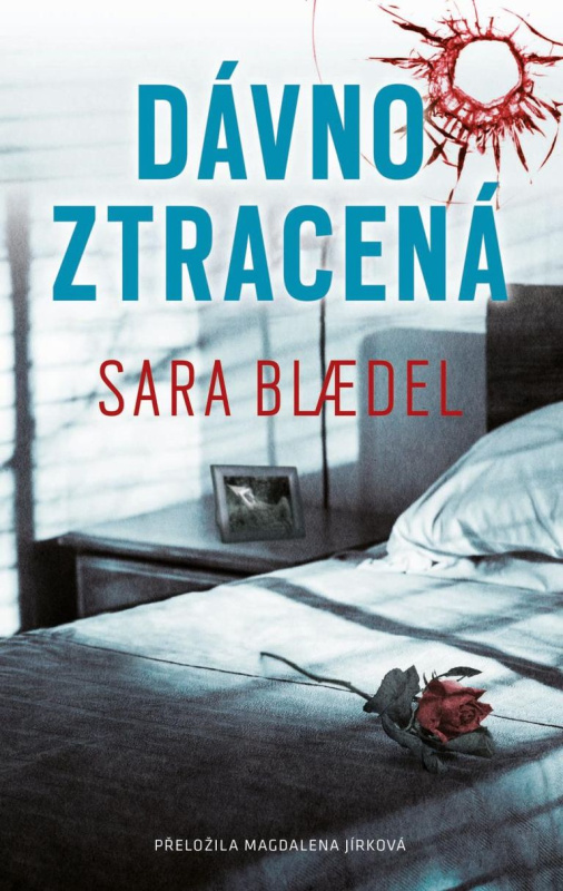 Dávno ztracená - Sara Bl&amp;#230;del