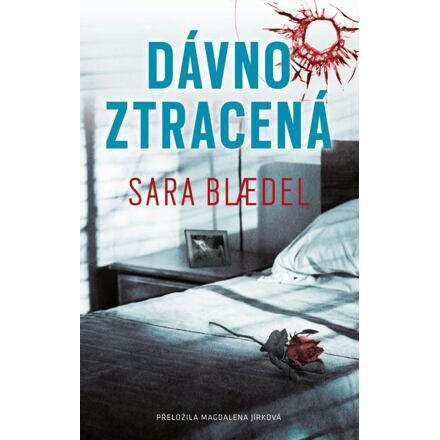 Dávno ztracená - Sara Bl&amp;#230;del