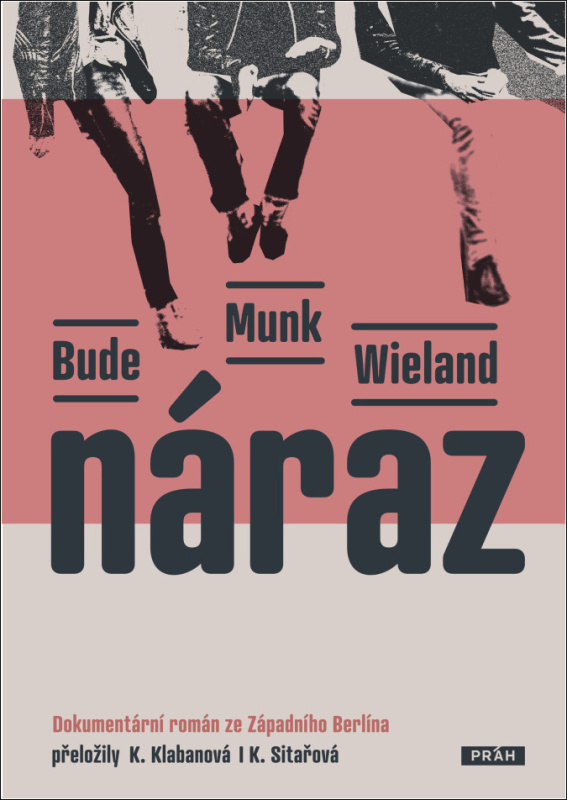 Náraz - Heinz Bude, Bettina Munková, Karin Wielandová