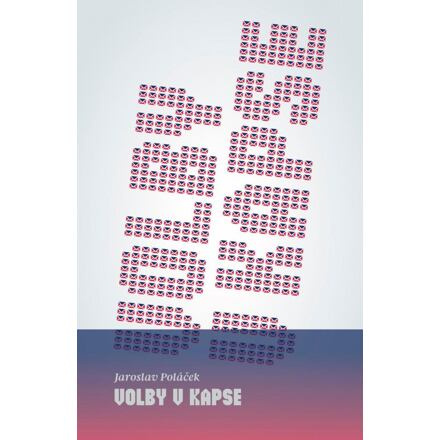 Volby v kapse - Jaroslav Poláček