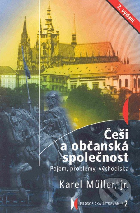 Češi a občanská společnost (Pojem, problémy, východiska) - kniha z kategorie Historie
