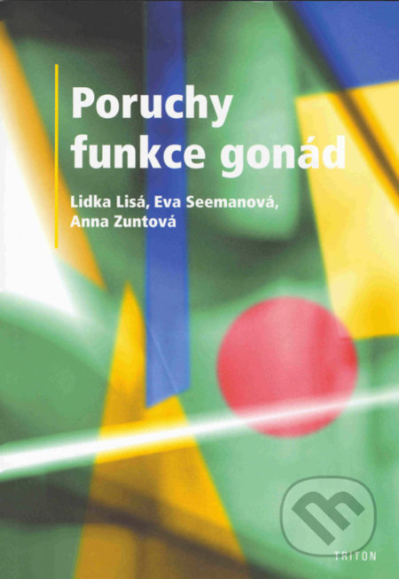 Poruchy funkce gonád - Lidka Lisá - kniha z kategorie Medicína