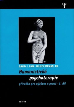 Humanistická psychoterapie 1 (pŕíručka pro výskum a praxi) - kniha z kategorie Psychologie