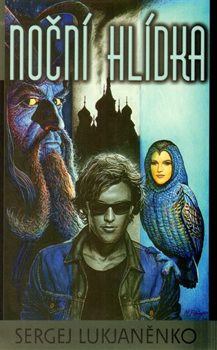 Noční hlídka - Sergej Lukjaněnko - kniha z kategorie Sci-fi a fantasy