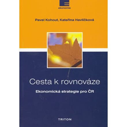 Cesta k rovnováze - Pavel Kohout, Kateřina Havlíčková