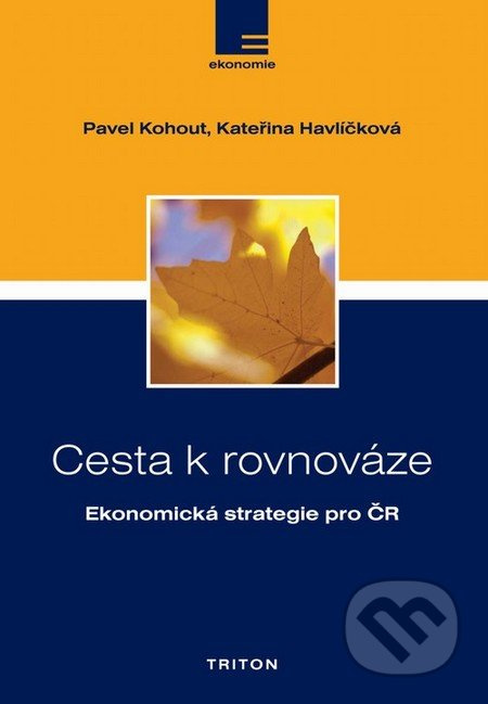 Cesta k rovnováze - Pavel Kohout, Kateřina Havlíčková