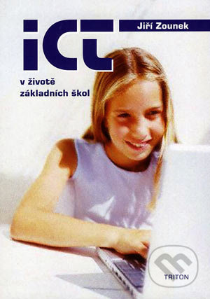 ICT v životě základních škol - Jiří Zounek - kniha z kategorie Speciální pedagogika