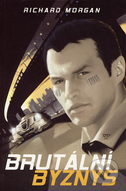 Brutální byznys - Richard Morgan - kniha z kategorie Sci-fi