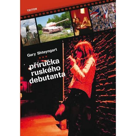 Příručka ruského debutanta - Gary Shteyngart
