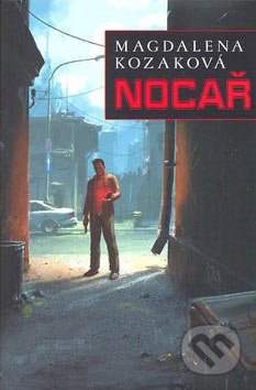 Nocař - Magdalena Kozaková - kniha z kategorie Sci-fi