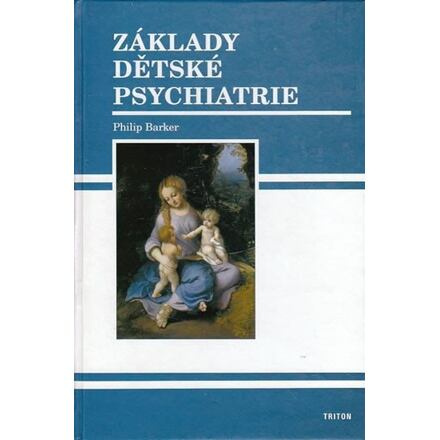 Základy dětské psychiatrie