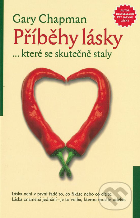 Příběhy lásky... které se skutečně staly - Gary Chapman - kniha z kategorie Beletrie