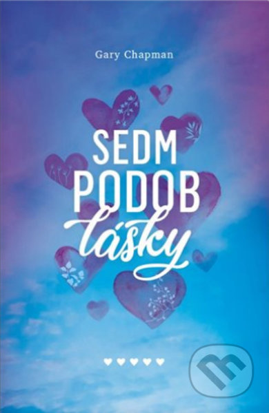 Sedm podob lásky - Gary Chapman