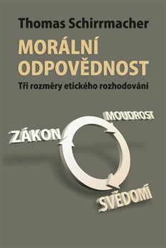 Morální odpovědnost - Thomas Schirrmacher