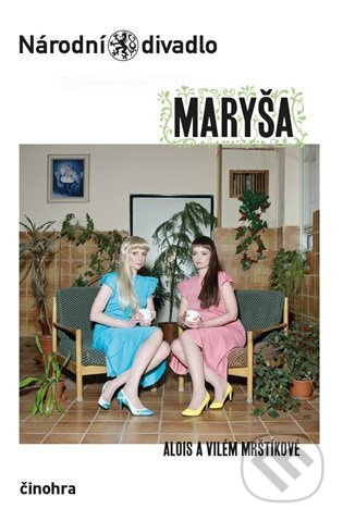 Maryša - Alois Mrštík, Vilém Mrštík
