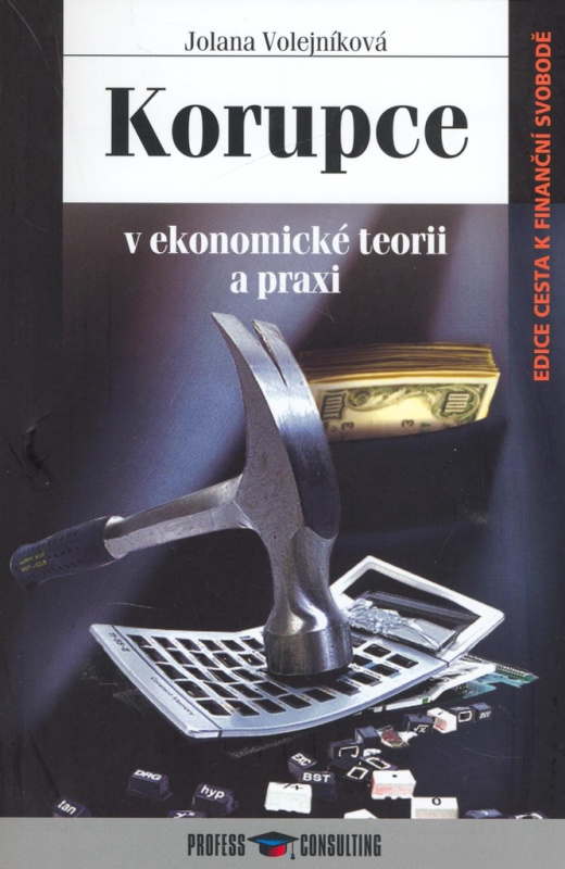 Korupce - Jolana Volejníková