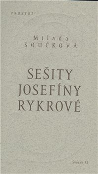 Sešity Josefíny Rykrové - Milada Součková
