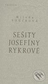 Sešity Josefíny Rykrové - Milada Součková