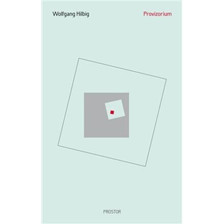 Provizorium - Wolfgang Hilbig
