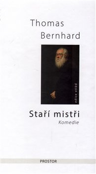 Staří mistři - Thomas Bernhard