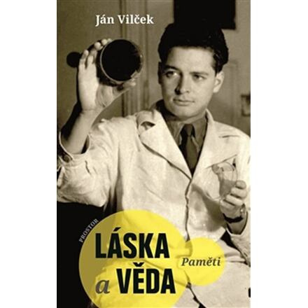Láska a věda - Ján Vilček