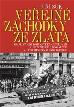Veřejné záchodky ze zlata - Jiří Suk
